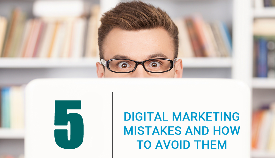 Top 5 Digital Marketing Mistakes - WeCT